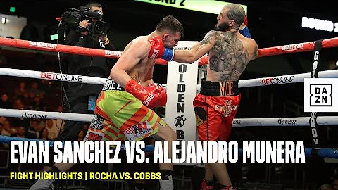 FIGHT HIGHLIGHTS | Evan Sanchez vs. Alejandro Munera