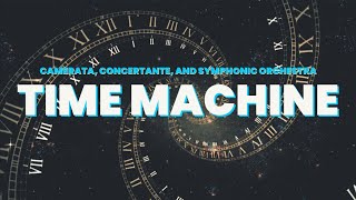 Time Machine - CHS Orchestra - Spring Concert (2020-2021)