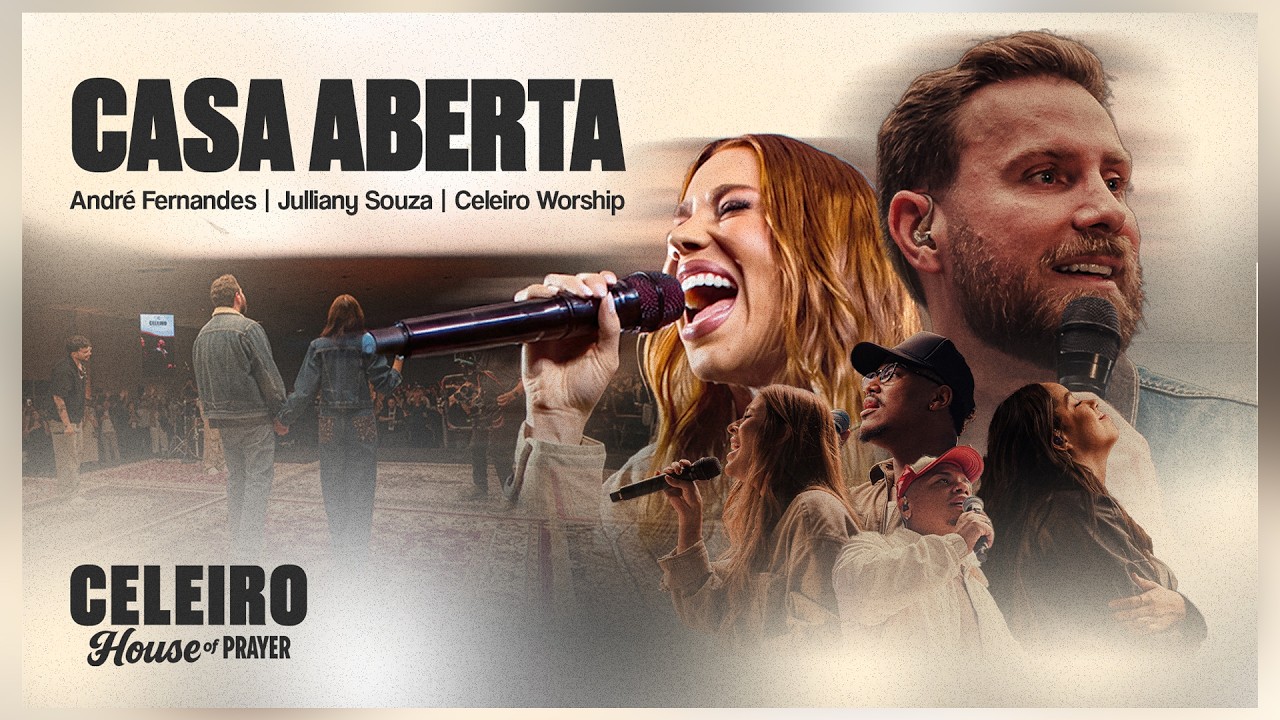 Celeiro São Paulo | André Fernandes | Celeiro Worship | Julliany Souza