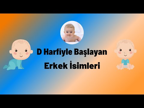 D harfi ile başlayan en güzel, popüler erkek bebek isimleri.