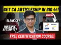 Multiple attempts?GET into BIG 4 EASILY😲How to apply for CA articleship in BIG 4🔥FREE certification 