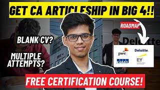 Multiple attemptsGET into BIG 4 EASILY😲How to apply for CA articleship in BIG 4🔥FREE certification 
