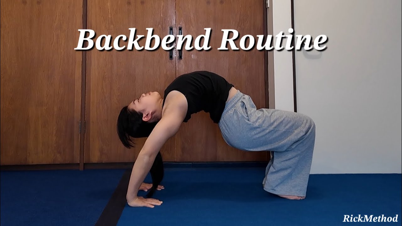 【RickMethod】Backbend Routine - YouTube