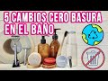 5 CAMBIOS CERO BASURA EN EL BAÑO - ZERO WASTE BATHROOM - Mixi