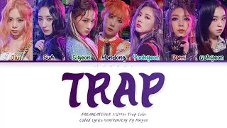 DREAMCATCHER (드림캐쳐) - 'Trap' Lyrics [Color Coded Lyrics Han/Rom/Eng] screenshot 4
