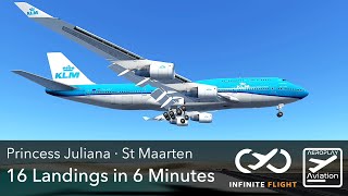 St Maarten Princess Juliana Intl. Airport | 16 Landings in 6 Minutes | Infinite Flight