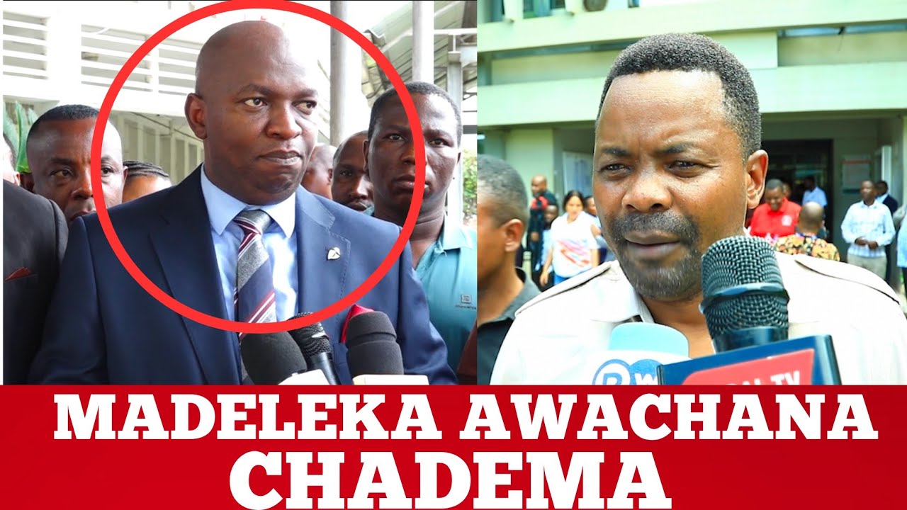 WAKILI PETER MADELEKA AWACHANA CHADEMA