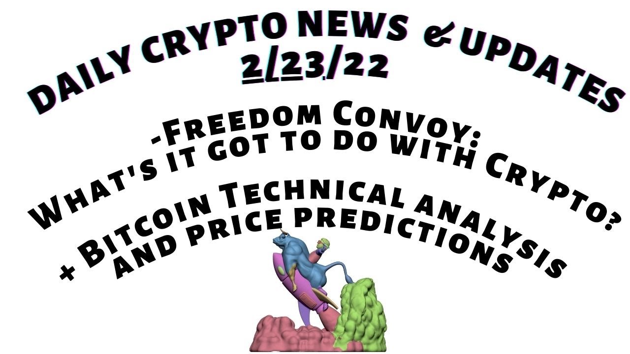 Freedom Convoy and Crypto?! +TA for Bitcoin & Price Predictions
