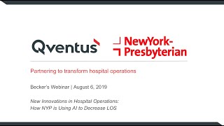 New Innovations in Hospital Operations: How NYP is Using AI to Decrease LOS