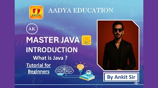 Java Introduction Tutorial for Beginners |What is Java? | Aadya Education #java #coding #javabasics