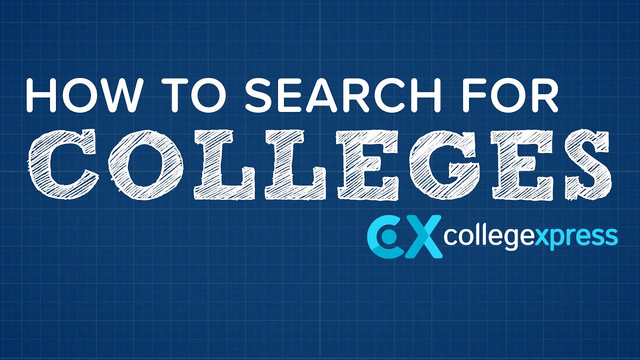 How to Use CollegeXpress - Part 3 - How to Search for Colleges