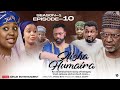 AISHA HUMAIRA SEASON 1 EPISODE 10