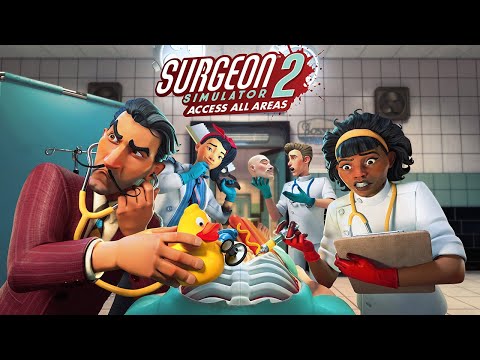 Surgeon Simulator 2: Access All Areas - Announce Trailer