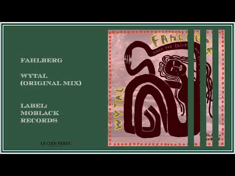 Fahlberg • Wytal (Original Mix)