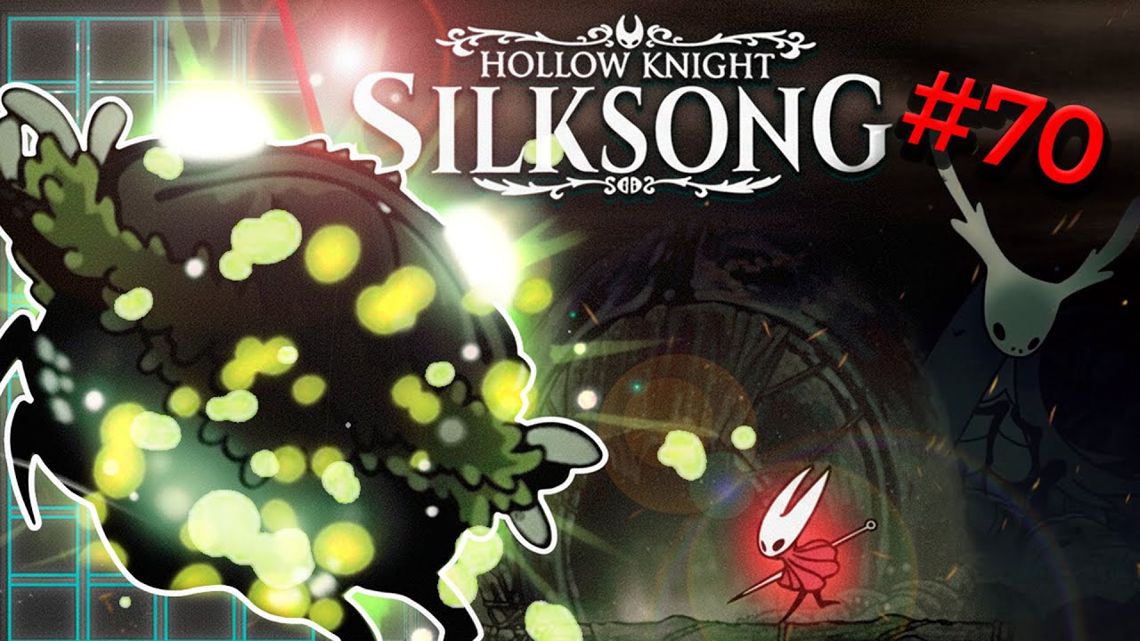🌳Самый МЕРЗКИЙ...🐸| SilkSong #70