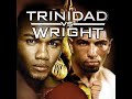 Felix Trinidad vs Ronald Winky Wright full fight highlights 05-14-2005