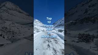 Top 10 places visit in North East India 🏔🤫#travel #explore #shorts