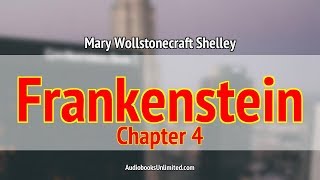 Frankenstein Audiobook Chapter 4