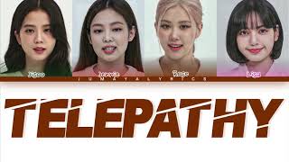 How Would BLACKPINK Sing ''TELEPATHY'' BTS LYRICS+LINE DISTRIBUTION FM