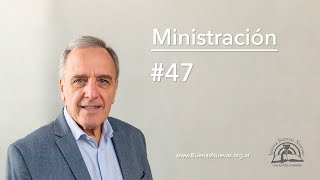 Ministración #047 | Iglesia Buenas Nuevas CABA