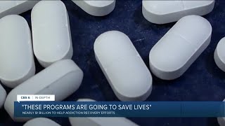 How nearly $1 billion will help addiction recovery efforts