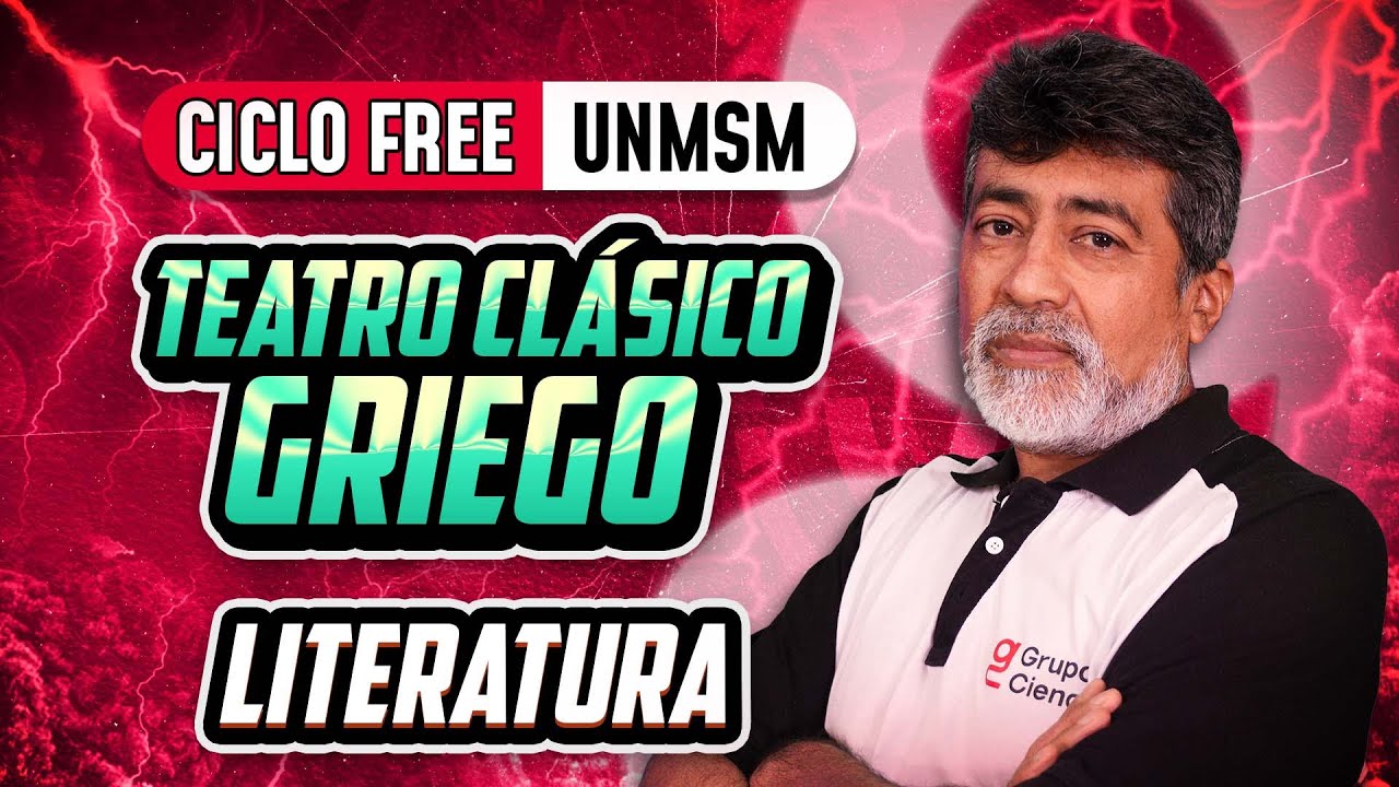 Teatro clásico griego 📚 Literatura [CICLO FREE]