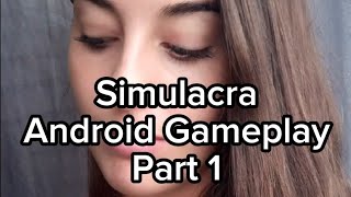 Simulacra Part 1 screenshot 1