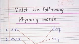 Match the following : Rhyming Words