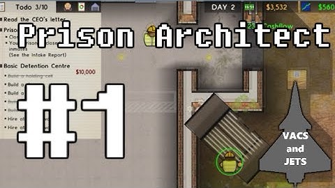 Prison Architect Episode 1: Building the Foundations