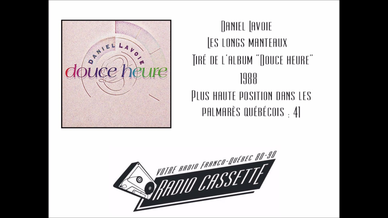 Daniel Lavoie - Les longs manteaux