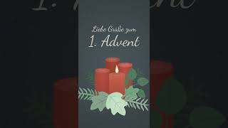 🕯️Erster Advent: Adventsgrüße