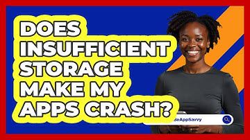 Does Insufficient Storage Make My Apps Crash?