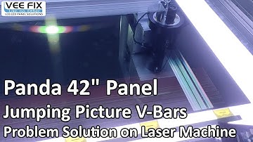 Panda 42 Jumping picture V Bars Problem Solution on LCD Panel Repair Laser Machine