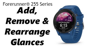 How To Add, Remove and Rearrange Glances On Garmin Forerunner 255