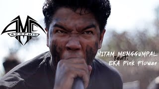 Apophis  Hitam Menggumpal Ft Eka Pink Flower   
