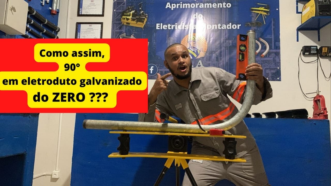 COMO FAZER UM 90° EM UM ELETRODUTO GALVANIZADO