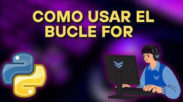 Como usar el bucle for en python