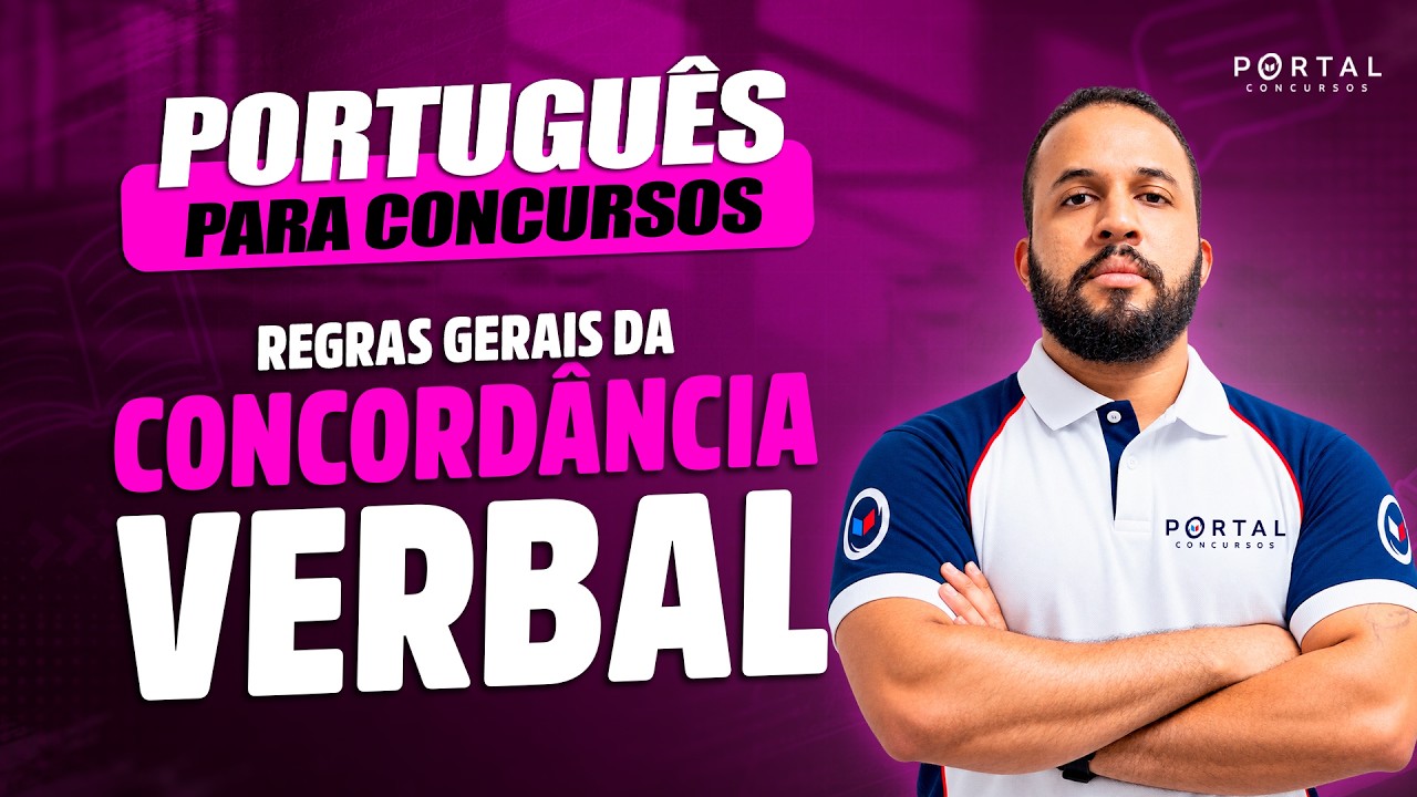 PORTUGUÊS PARA CONCURSOS | Regras Gerais da Concordância Verbal | Com o Profº. Anderson Oliveira