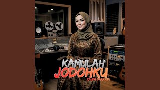KAMULAH JODOHKU