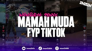 Download Lagu DJ MAMA MUDA FYP TIKTOK - BOOTLEG ENAFF (imamsidik) 2025!! MP3 Download Lagu DJ MAMA MUDA FYP TIKTOK - BOOTLEG ENAFF (imamsidik) 2025!! MP3