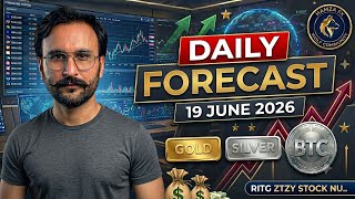 Gold, Bitcoin & Silver Daily Forecast | 19 June 2026 Market Analysis 🚀