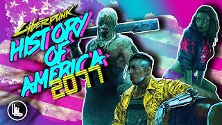 History of America in Cyberpunk 2077