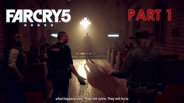 FAR CRY 5 Gameplay Walkthrough Part 1 [1080p HD] No Commentary