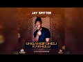 UNgangifoneli Kakhulu JAY SPITTER Official Audio mp3
