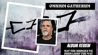 Omnium Gatherum - May the Bridges We Burn Light the Way (Album Review)