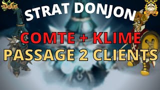 TECHNIQUE DONJON - COMTE+KLIME 2 CLIENTS - Entraax [DOFUS]