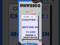 Motion In a Plane | Chapter 3 | Toppers Short Note🔥 | Part 2| Important #shorts #shortsfeed #physics