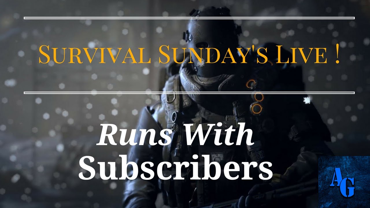Afflicted Gamer  - The Division | Survival Sunday's Live ! | Subscribers Welcome | Subscriber Goal 3