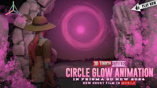 CIRCLE GLOW ANIMATION VIDEO 🎥 IN PRISMA 3D NEW 2024 screenshot 1