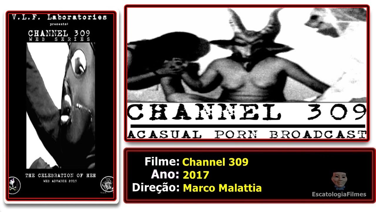 Channel 309 Setima Camada Do Iceberg De Filmes Perturbadores Youtube